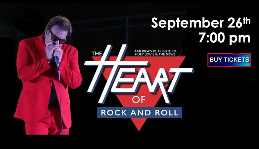 The Heart of Rock & Roll - Huey Lewis and the News TributeShow LIVE in Concert at the Williams Center Auditorium - 7:00 pm on August 22, 2026
